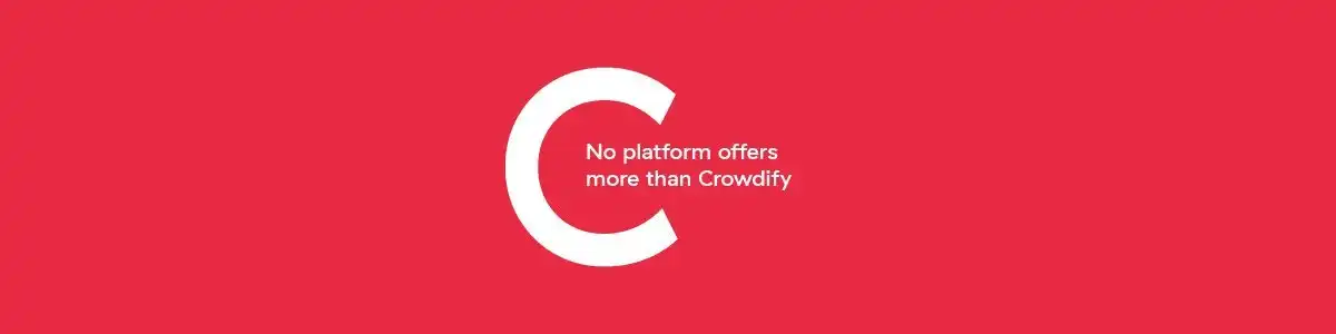 No platform offers more than Crowdify  