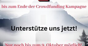 Noch zwei Tage bis zum Ende der Crowdfunding Kampagne! 