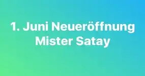 Reminder Neueröffnung Mister Satay