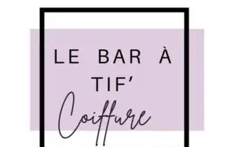 Ouverture du Bar à Tif'